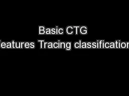 Basic CTG features Tracing classification