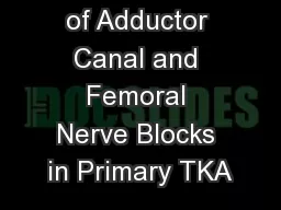 Comparison of Adductor Canal and Femoral Nerve Blocks in Primary TKA