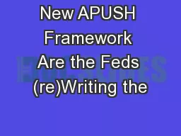 New APUSH Framework Are the Feds (re)Writing the