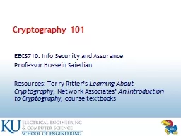 Cryptography 101 EECS710: Info Security and Assurance
