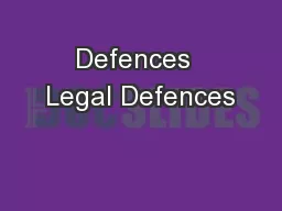 Defences  Legal Defences