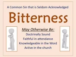 Bitterness A Common Sin that is Seldom Acknowledged