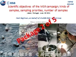 THE MSR CAMPAIGN Scientific objectives of the MSR campaign; kinds of samples, sampling