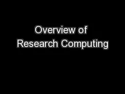 Overview of Research Computing