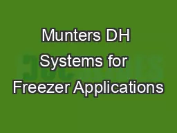 Munters DH Systems for  Freezer Applications