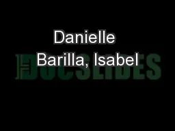 Danielle Barilla, Isabel