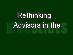 Rethinking  Advisors in the