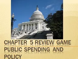 Chapter 5 Review Game Public Spending and Policy