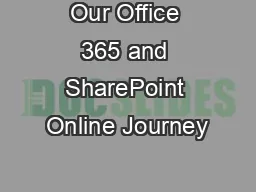 Our Office 365 and SharePoint Online Journey