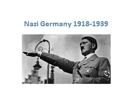 Nazi Germany 1918-1939 Key Topic 1