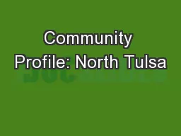 Community Profile: North Tulsa