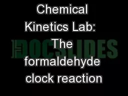Chemical Kinetics Lab:  The formaldehyde clock reaction