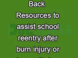 The Journey Back  Resources to assist school reentry after burn injury or traumatic loss
