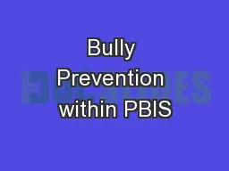 Bully Prevention within PBIS