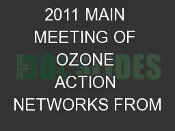 OCTOBER 5, 2011 MAIN MEETING OF OZONE ACTION NETWORKS FROM