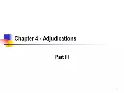 1 Chapter 4 - Adjudications