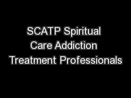 SCATP Spiritual Care Addiction Treatment Professionals