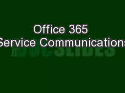 Office 365 Service Communications