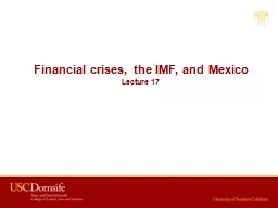 Financial crises, the IMF, and Mexico