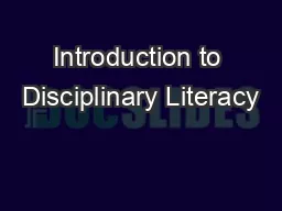 Introduction to Disciplinary Literacy