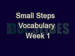 Small Steps  Vocabulary Week 1