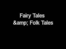 Fairy Tales & Folk Tales