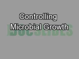 Controlling Microbial Growth