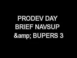 PRODEV DAY BRIEF NAVSUP & BUPERS 3