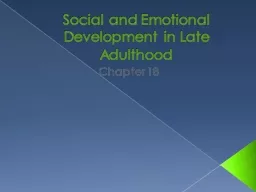 Social and Emotional Development in Late Adulthood