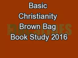 Basic Christianity Brown Bag Book Study 2016