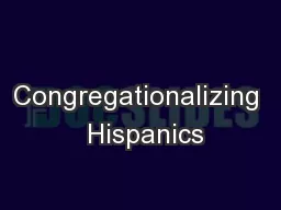 Congregationalizing  Hispanics