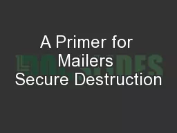 A Primer for Mailers Secure Destruction