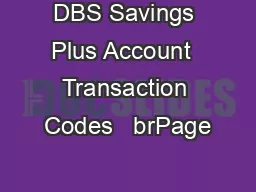 DBS Savings Plus Account  Transaction Codes   brPage