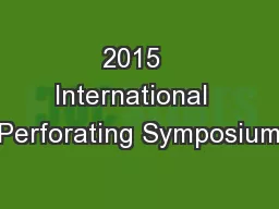 2015  International  Perforating Symposium