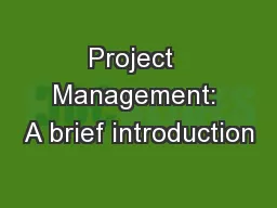 Project  Management: A brief introduction