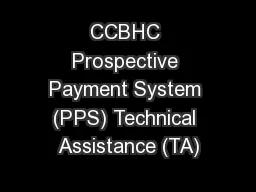 CCBHC Prospective Payment System (PPS) Technical Assistance (TA)