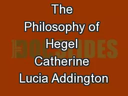 The Philosophy of Hegel Catherine Lucia Addington