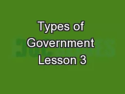 Types of Government Lesson 3