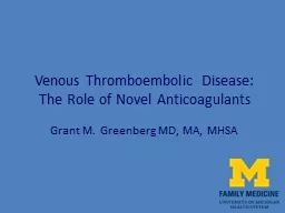 Venous Thromboembolic Disease: The Role of Novel Anticoagulants