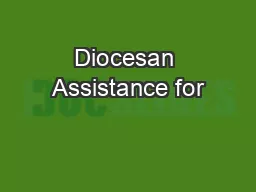 Diocesan Assistance for