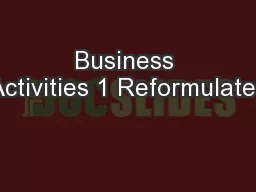 Business Activities 1 Reformulated
