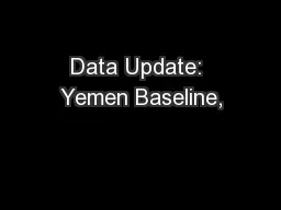 Data Update: Yemen Baseline,