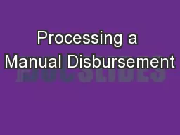 Processing a Manual Disbursement