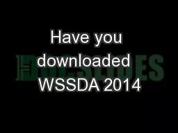 Have you downloaded  WSSDA 2014