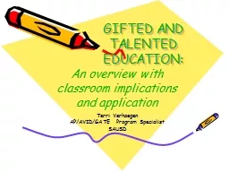GIFTED AND  TALENTED EDUCATION:
