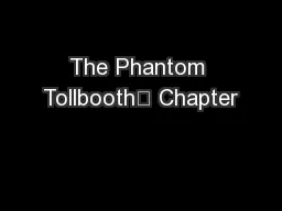 The Phantom Tollbooth	 Chapter