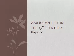 Chapter 4 American Life in the 17
