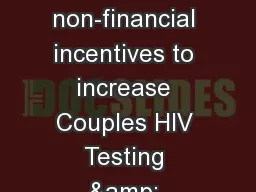 Economic evaluation of non-financial incentives to increase Couples HIV Testing &