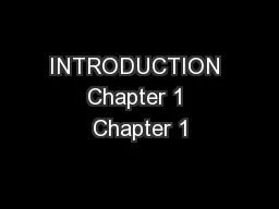 INTRODUCTION Chapter 1 Chapter 1