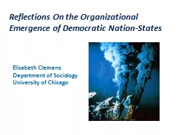 Reflections On the Organizational Emergence of Democratic Nation-States